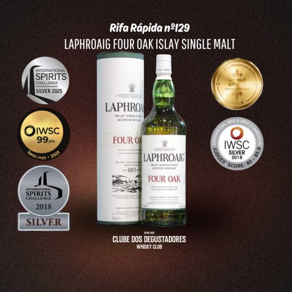 Rifa Rápida nº129 - Laphroaig Four Oak – Islay Single Malt Scotch Whisky